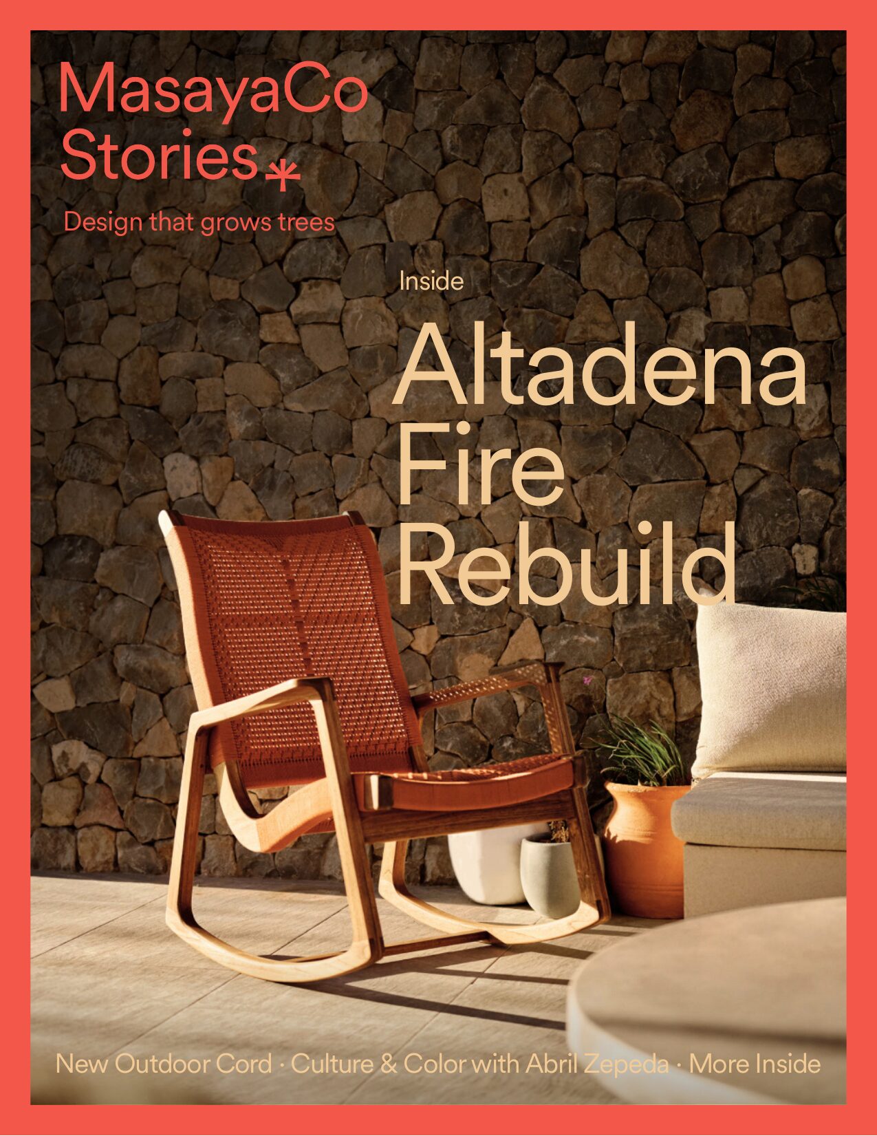Cover of MasayaCo Stories Issue 01: a teak rocking chair against a stone wall, headlined Inside: Altadena Fire Rebuild
